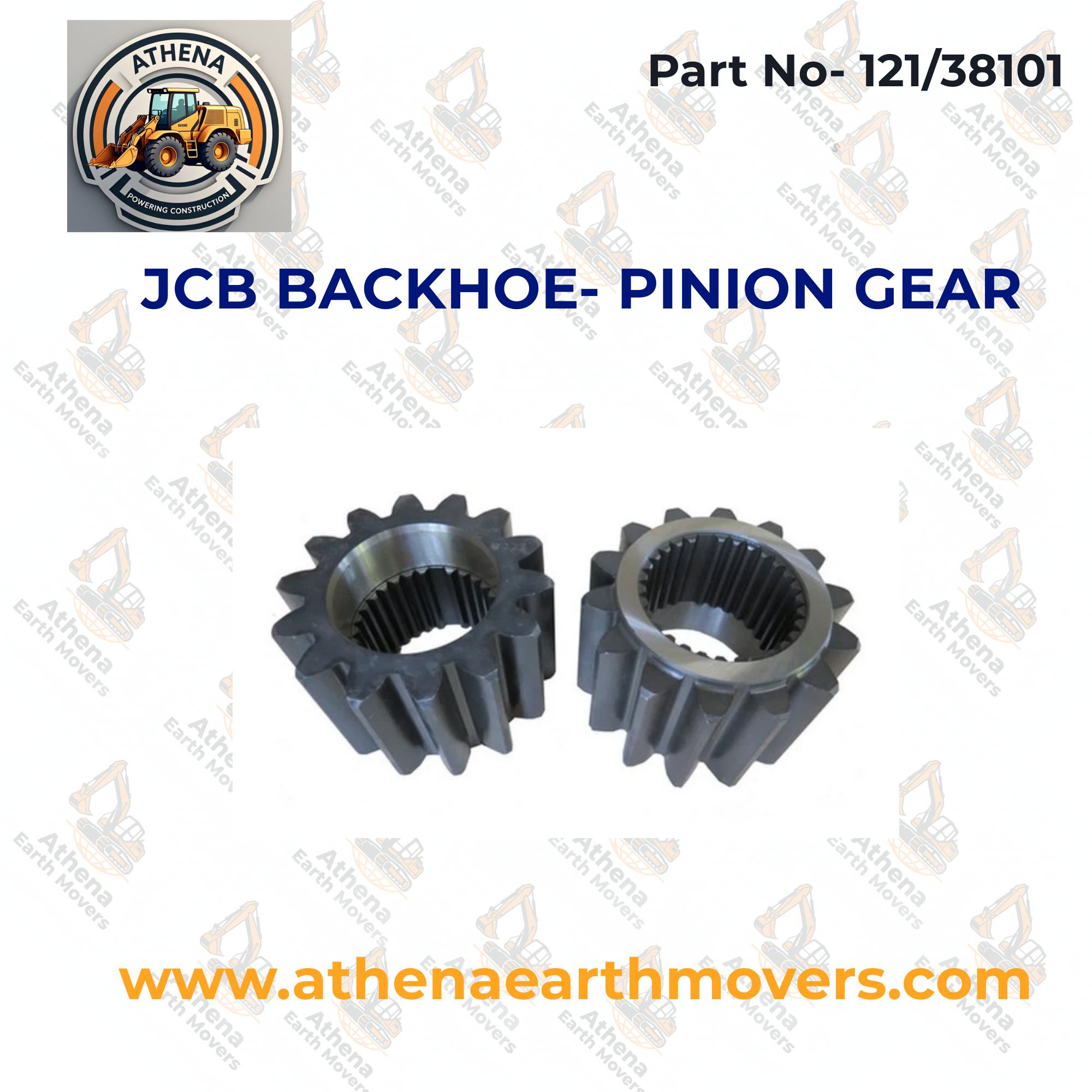 JCB BACKHOE- PINION GEAR (PART NO. 121/38101)