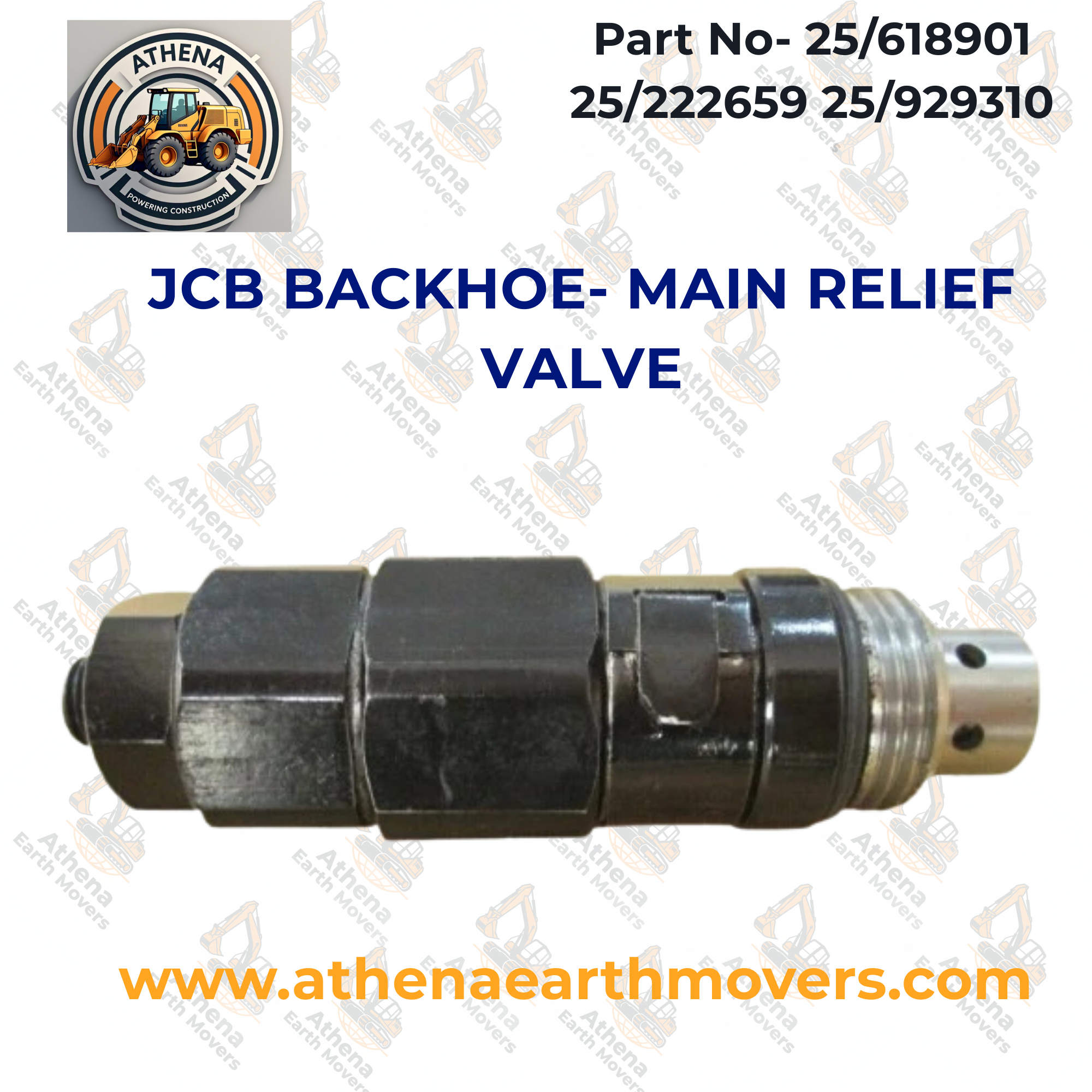 JCB BACKHOE- MAIN RELIEF VALVE (PART NO. 25/618901 25/222659 25/929310)