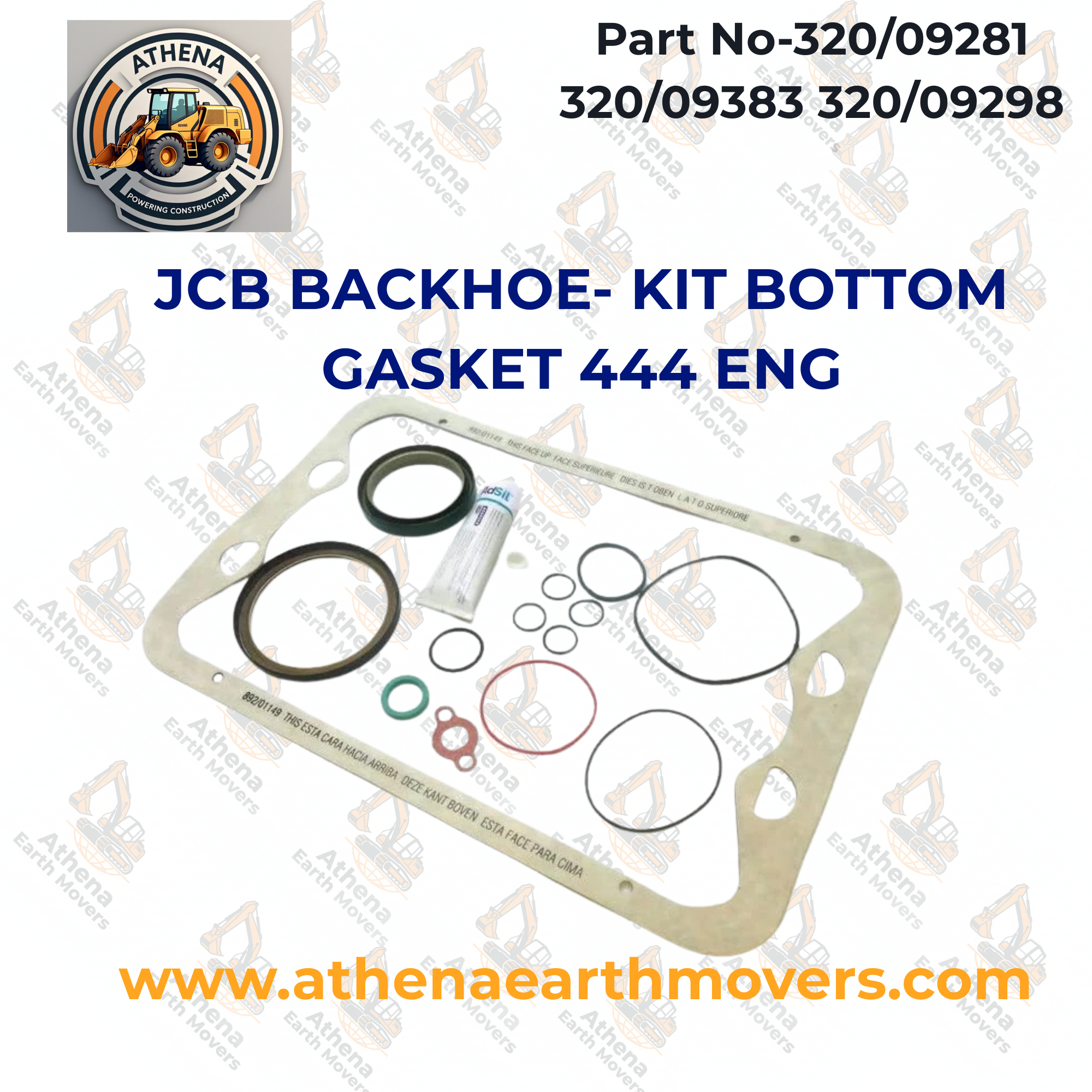JCB BACKHOE- KIT BOTTOM GASKET 444 ENG. (PART NO. 320/09281 320/09383 320/09298)