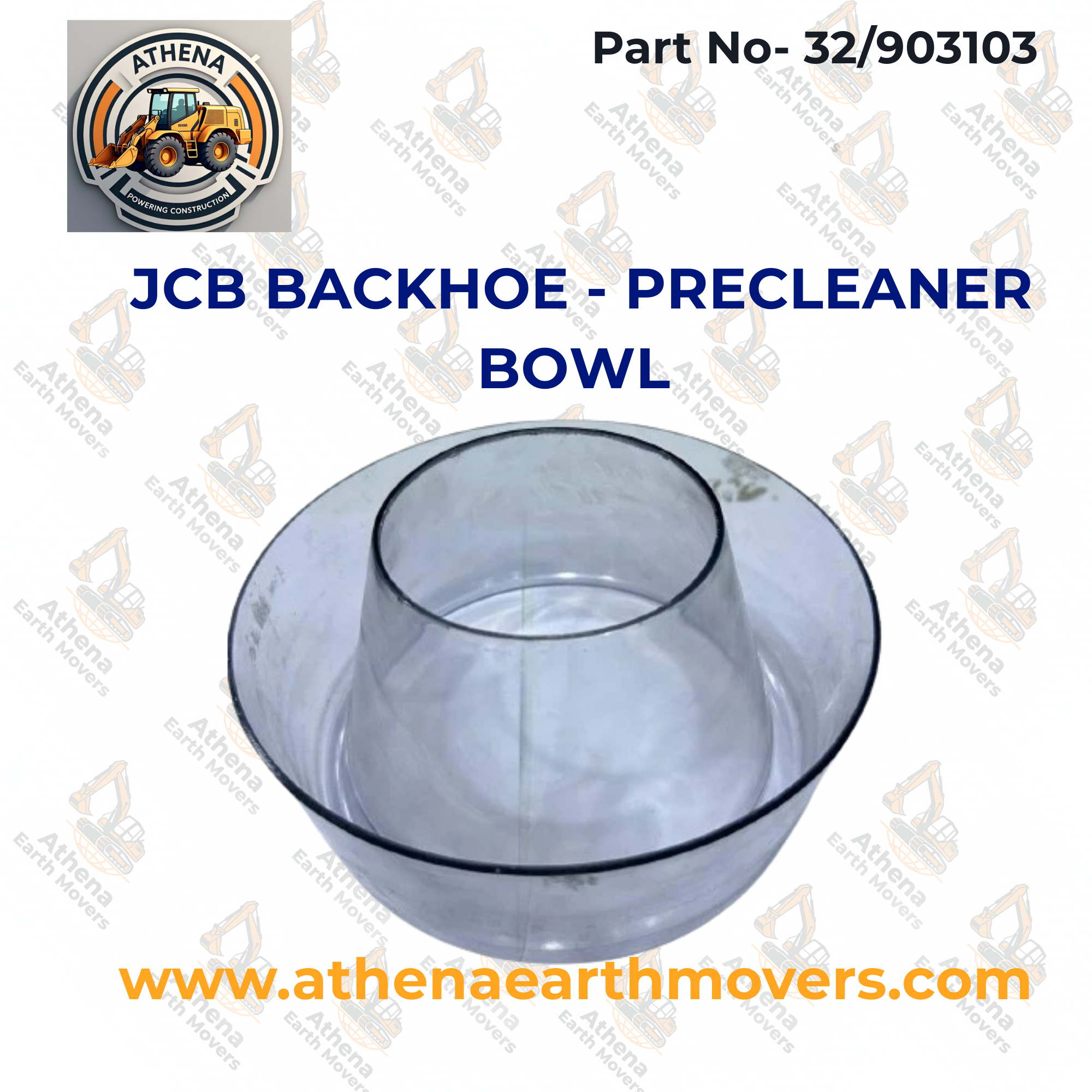 JCB BACKHOE - PRECLEANER BOWL (PART NO. 32/903103)