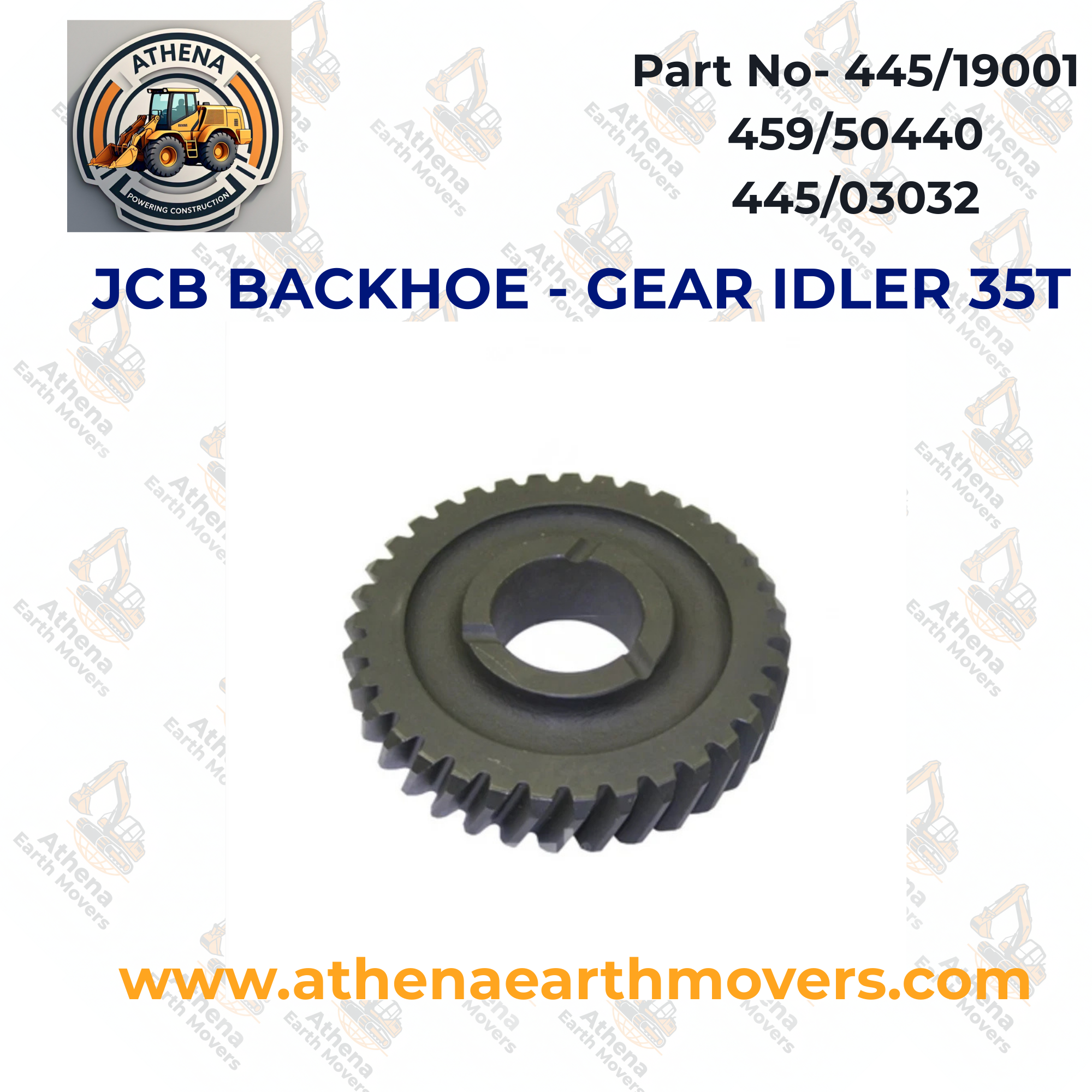 JCB BACKHOE - GEAR IDLER 35T (PART NO. 445/19001 459/50440 445/03032)