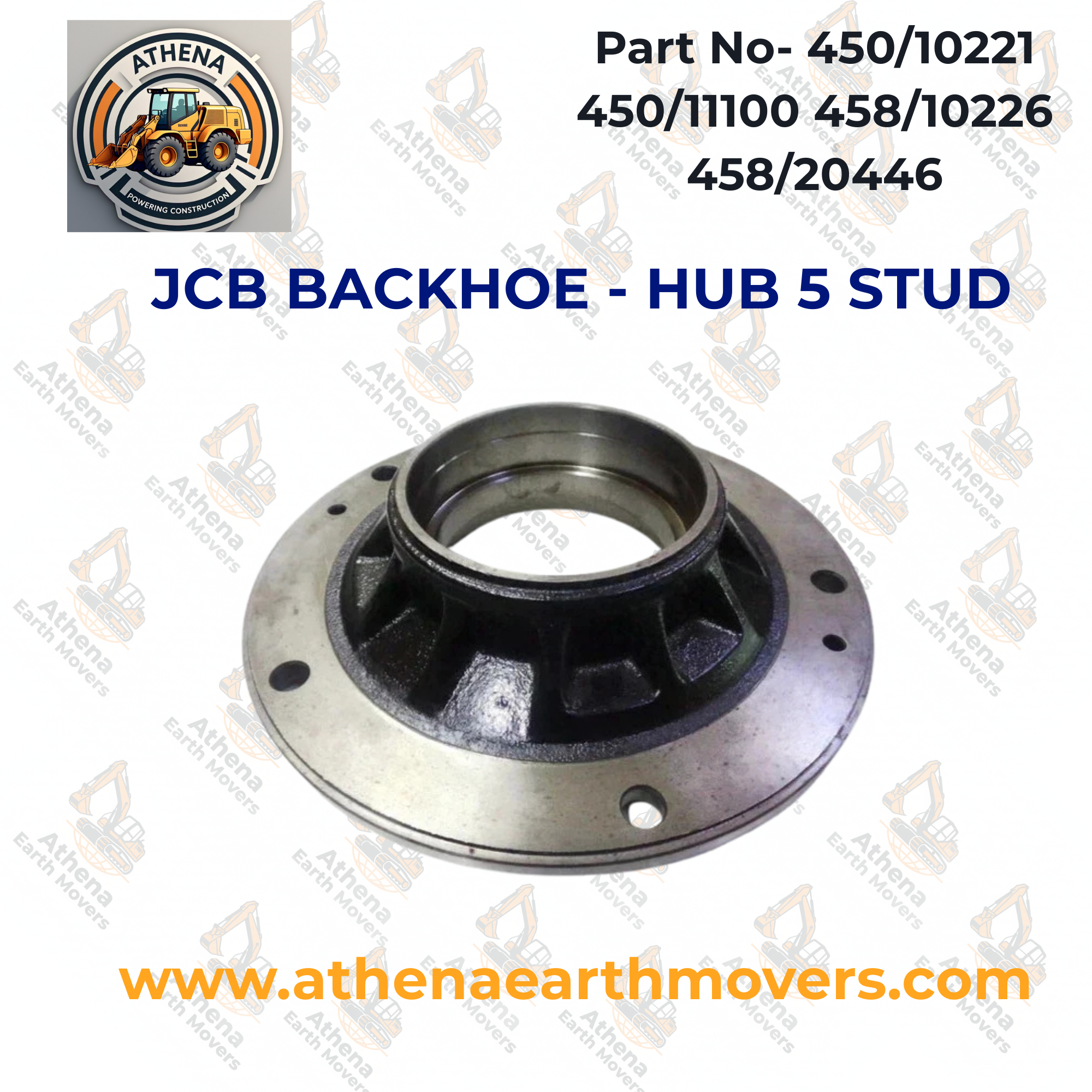 JCB BACKHOE - HUB 5 STUD (PART NO. 450/10221 450/11100 458/10226 458/20446)