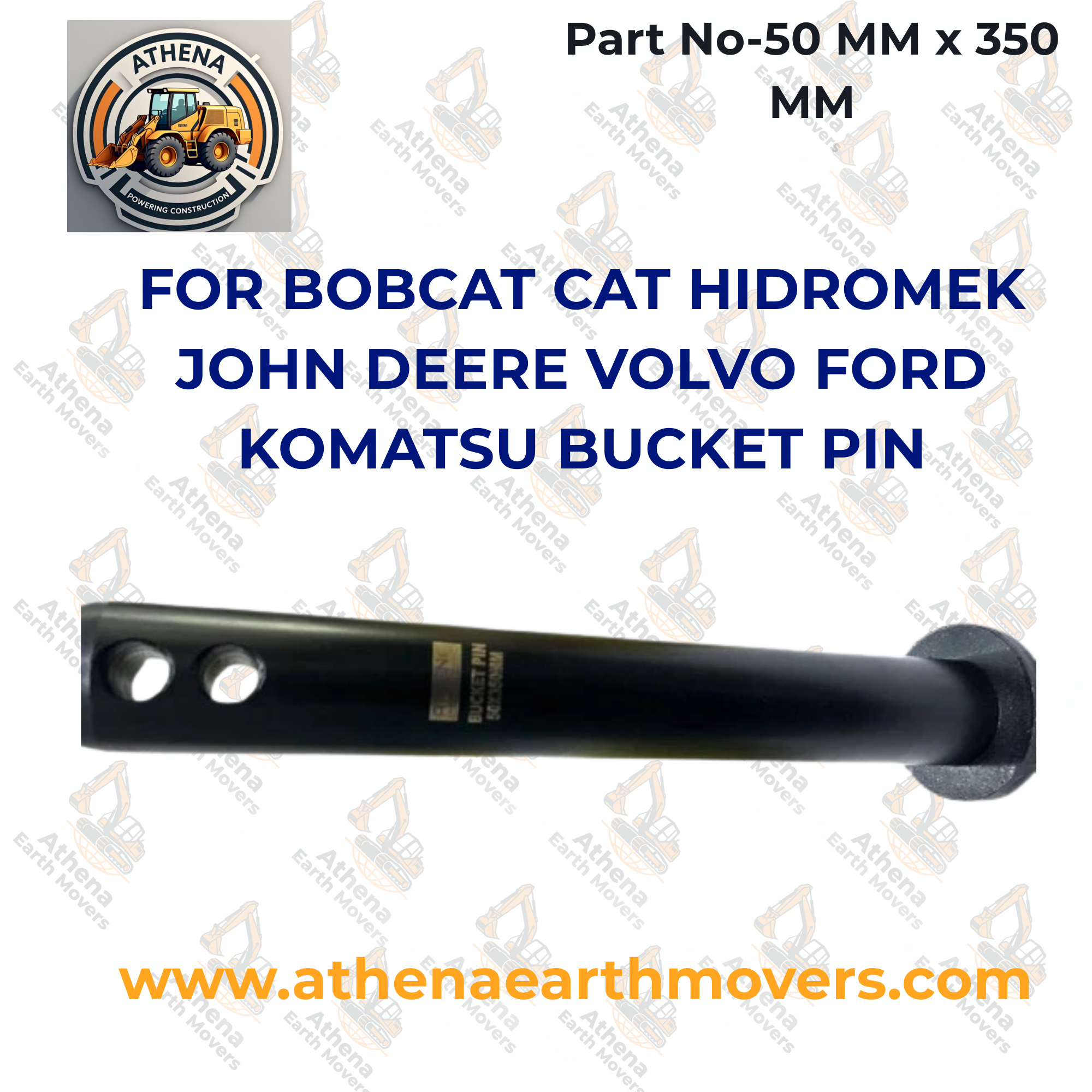 FOR BOBCAT CAT HIDROMEK JOHN DEERE VOLVO FORD KOMATSU BUCKET PIN 50 MM x 350 MM
