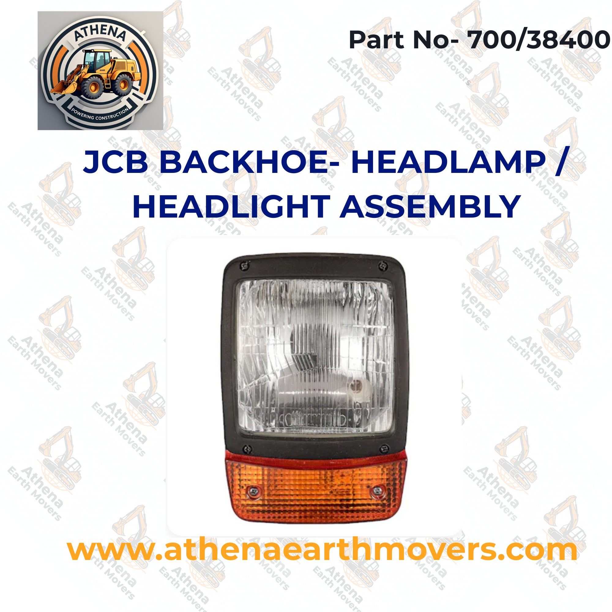 JCB BACKHOE- HEADLAMP / HEADLIGHT ASSEMBLY (PART NO. 700/38400)
