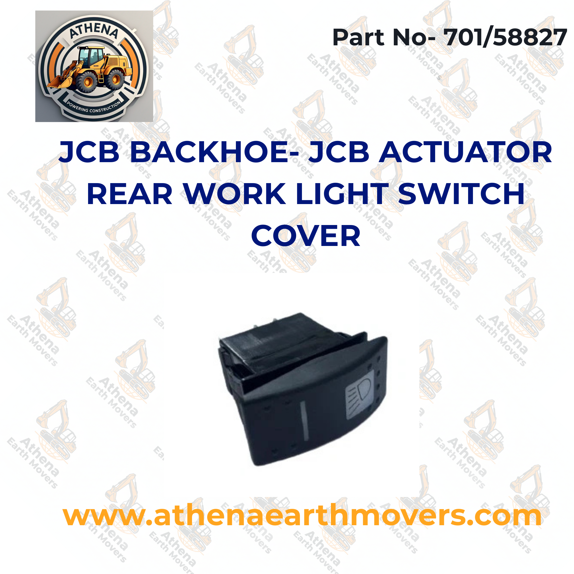 JCB BACKHOE- JCB ACTUATOR REAR WORK LIGHT SWITCH COVER (PART# 701/58827)