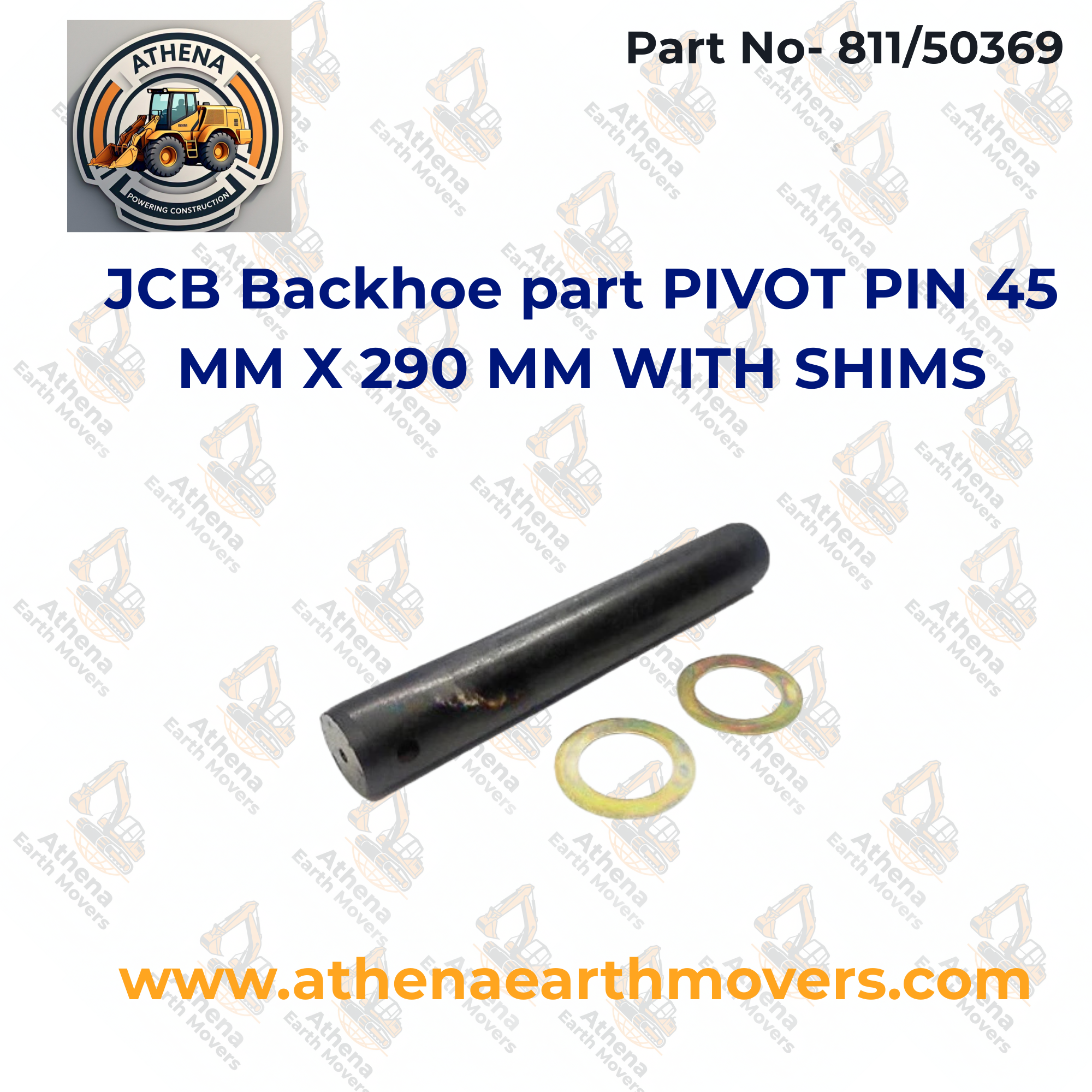 JCB Backhoe part PIVOT PIN 45 MM X 290 MM WITH SHIMS (PART NUMBER: 811/50369)