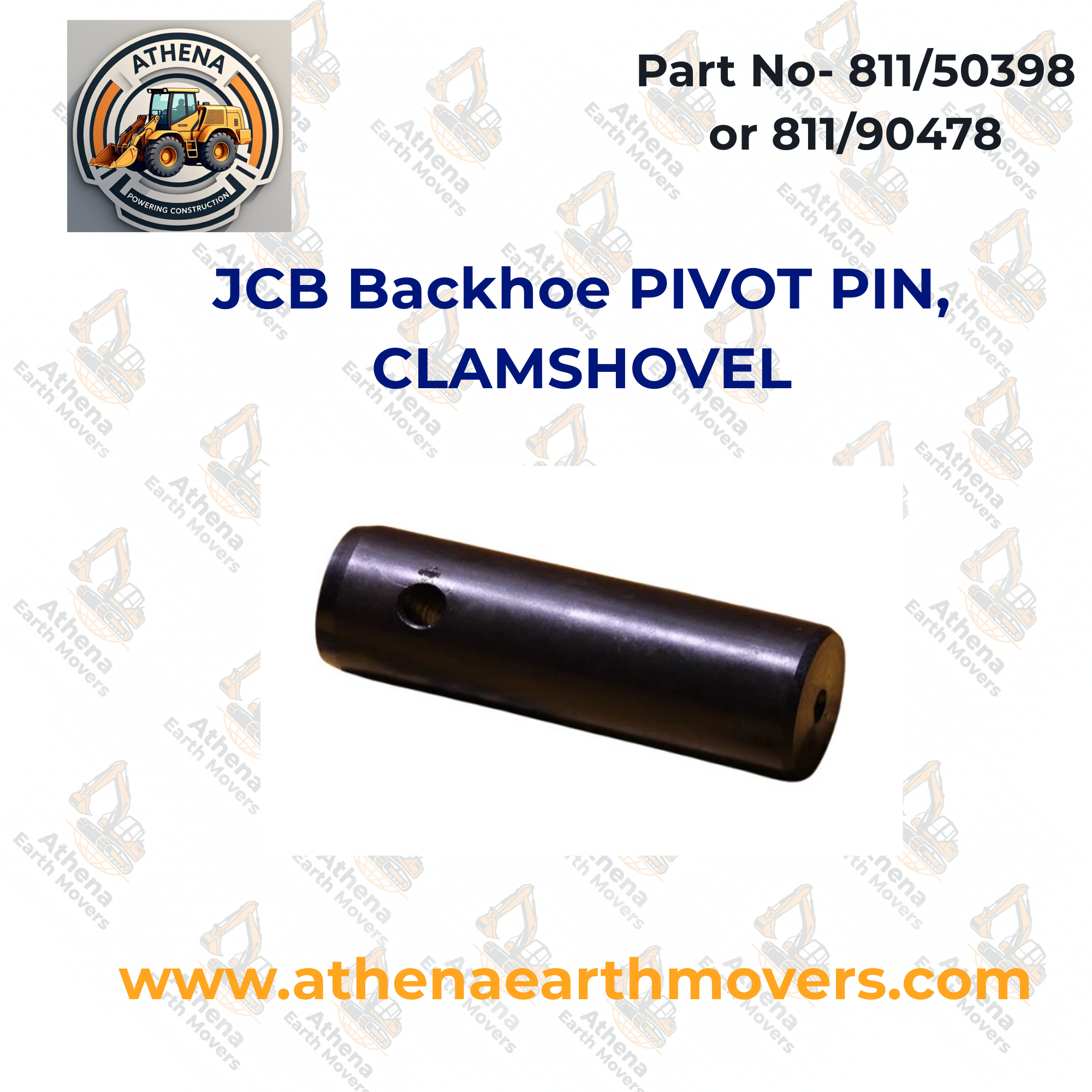 JCB Backhoe PIVOT PIN, CLAMSHOVEL (PART NO. 811/50398 or 811/90478)