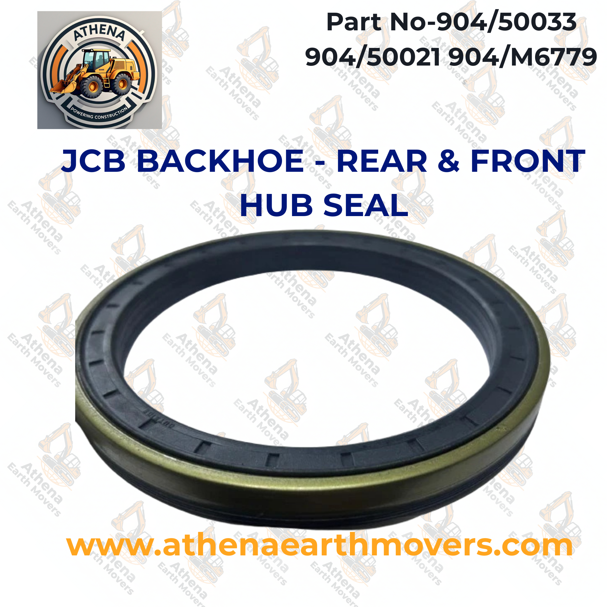 JCB BACKHOE - REAR & FRONT HUB SEAL (PART NO. 904/50033 904/50021 904/M6779)