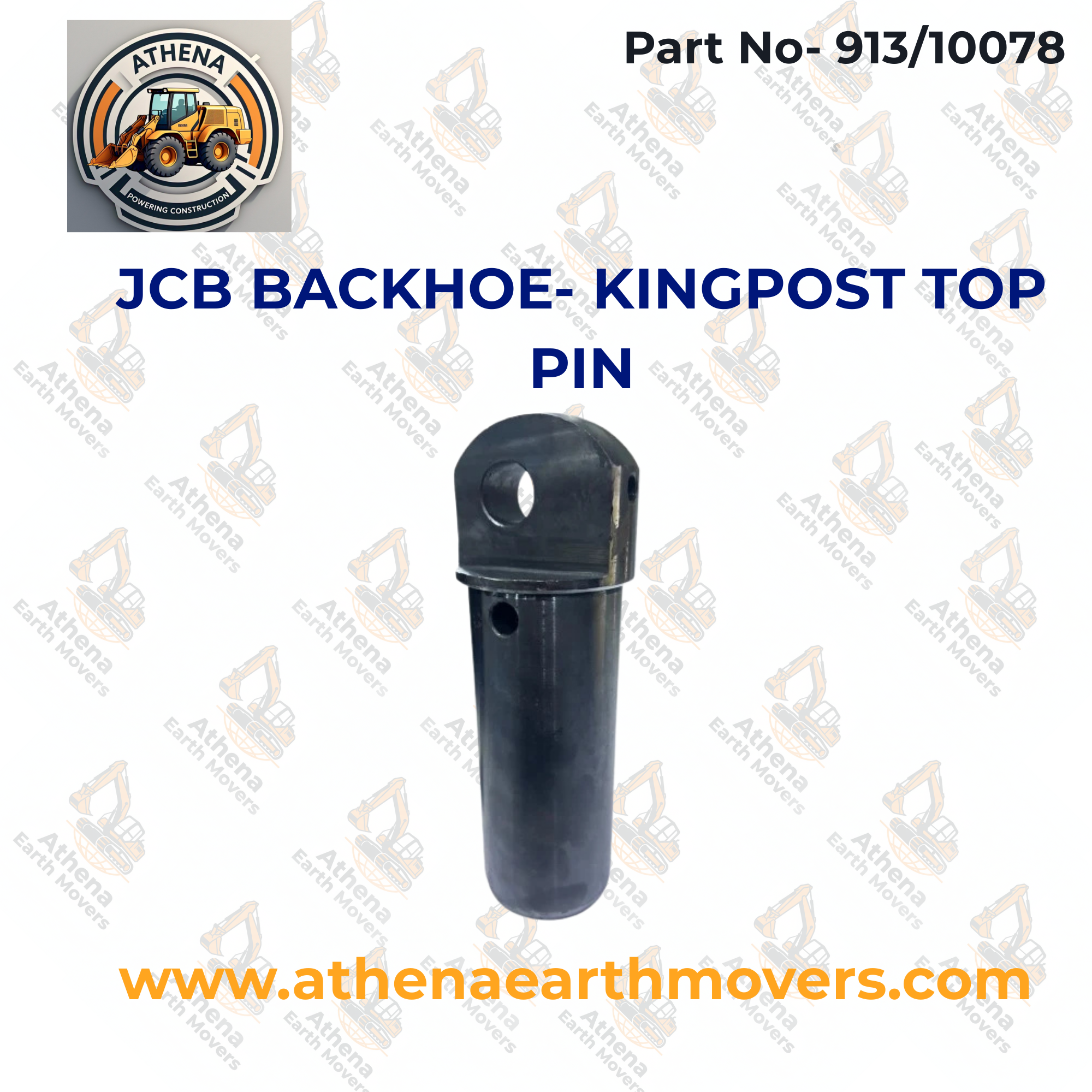 JCB BACKHOE- KINGPOST TOP PIN (PART NO. 913/10078)