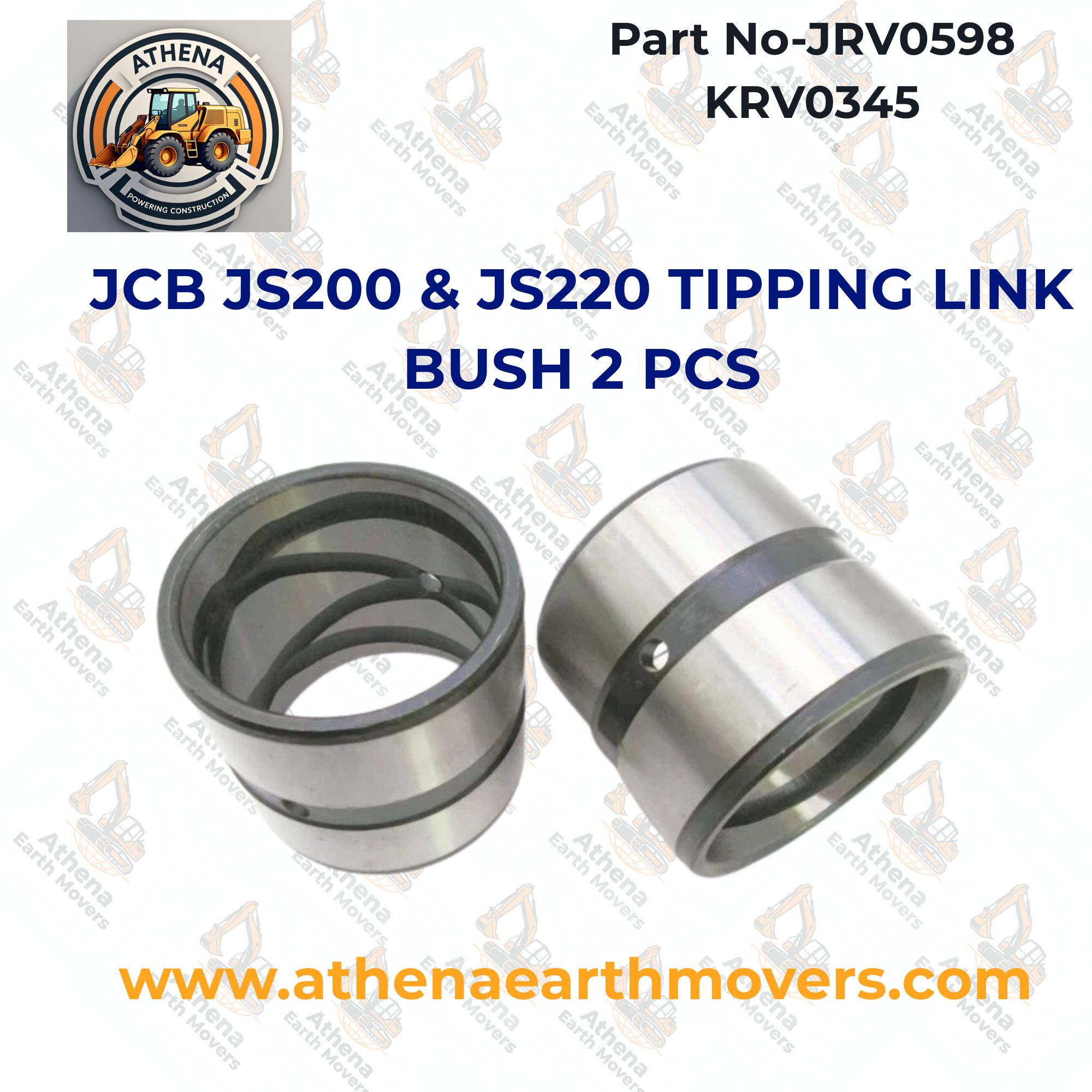 JCB JS200 & JS220 TIPPING LINK BUSH 2 PCS. (PART NO. JRV0598 KRV0345)