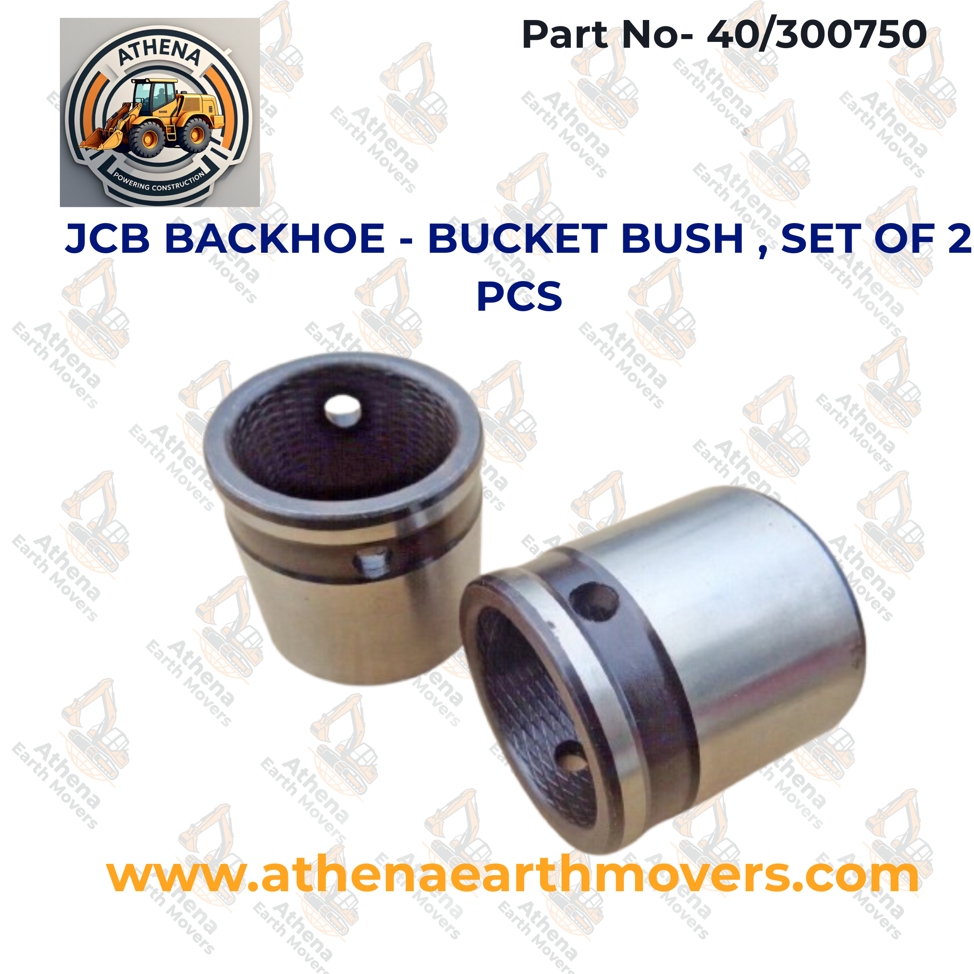 JCB BACKHOE - BUCKET BUSH , SET OF 2 PCS. (PART NO. 40/300750)